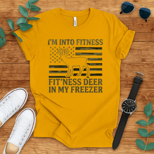 i'm into fitness fit'ness deer in my freezer t-shirt